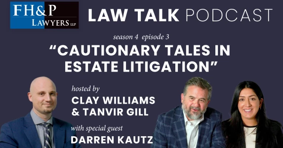 Cautionary Tales in Estate Litigation in BC: What Every Family Should Know Before It&rsquo;s Too Late